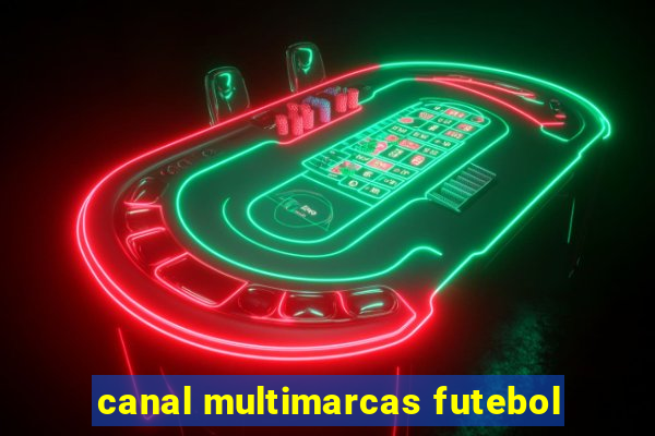 canal multimarcas futebol